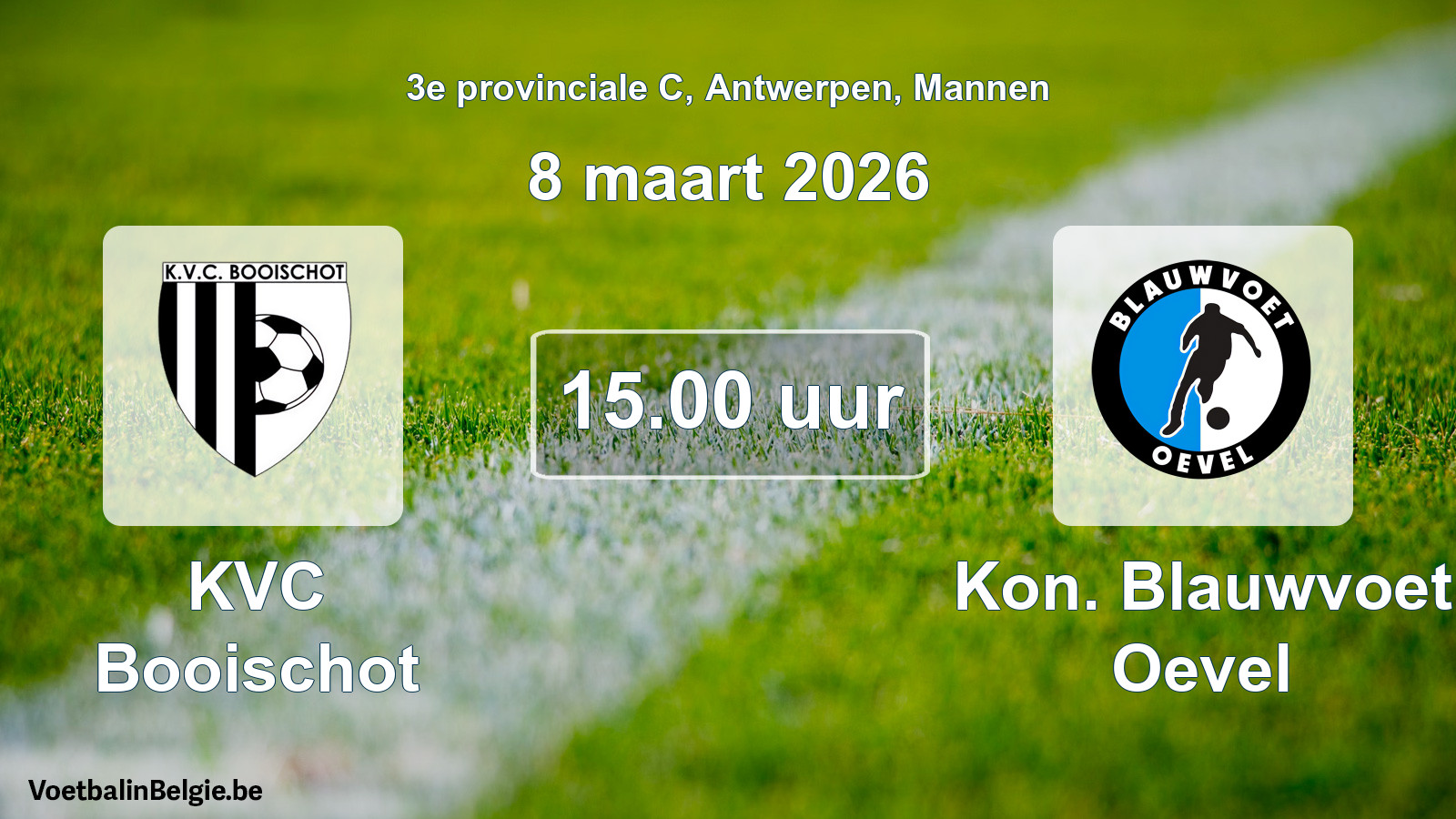Geplantes Spiel männer-Fußball: KVC Booischot - Kon. Blauwvoet Oevel (8 März 2026)