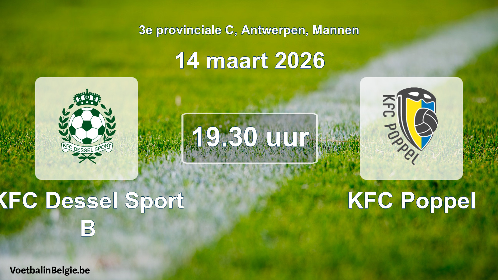 Scheduled match men football: KFC Dessel Sport B - KFC Poppel (14 March 2026)