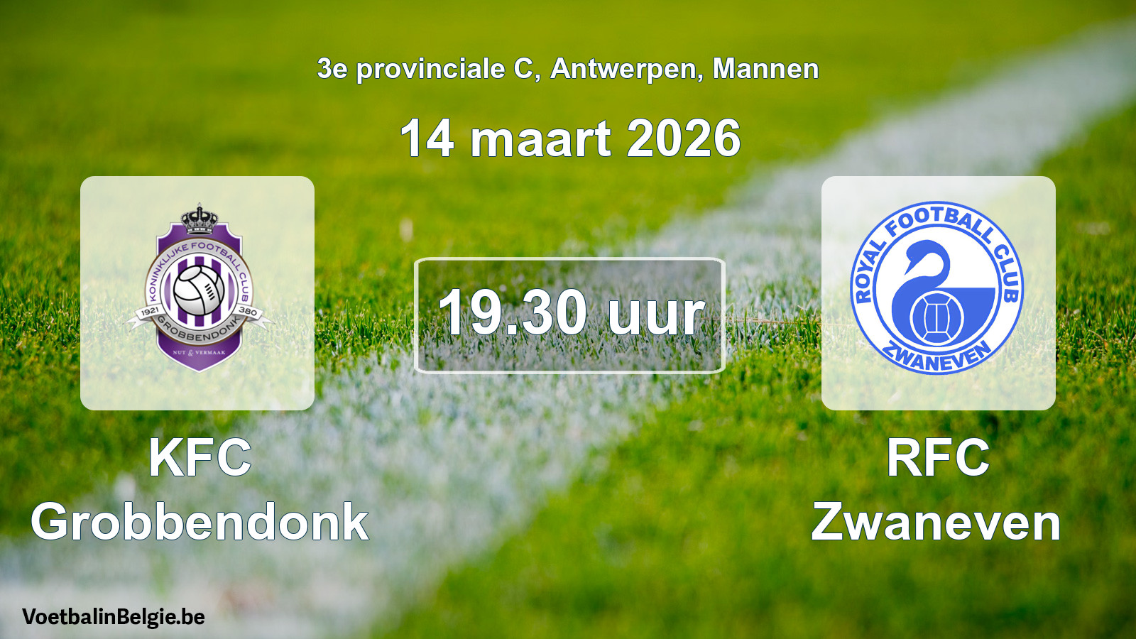 Scheduled match men football: KFC Grobbendonk - RFC Zwaneven (14 March 2026)