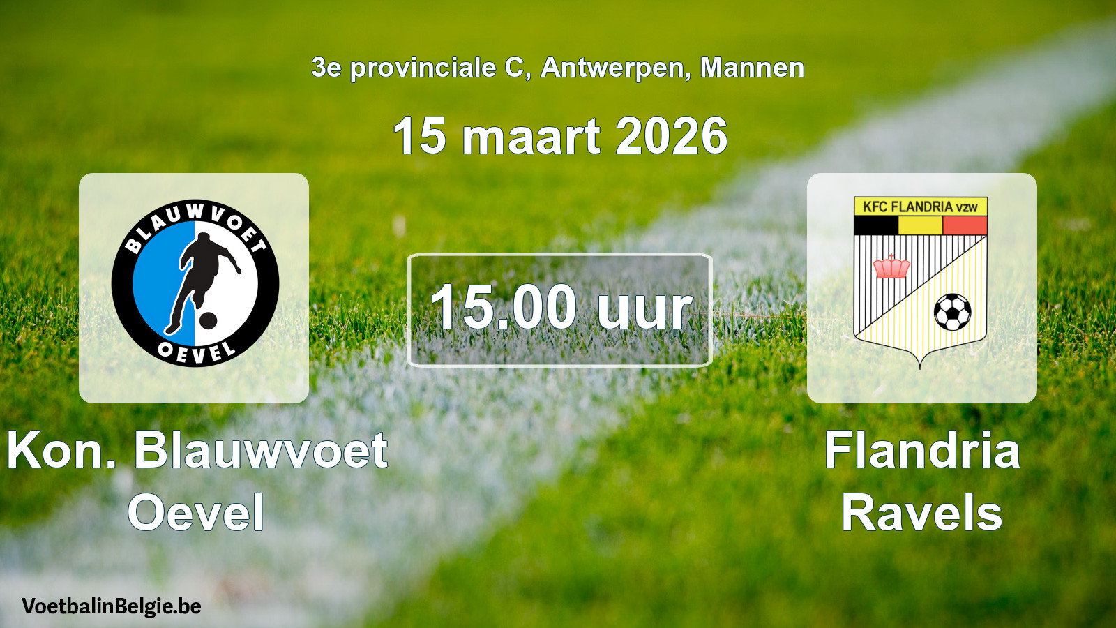 Geplantes Spiel männer-Fußball: Kon. Blauwvoet Oevel - Flandria Ravels (15 März 2026)