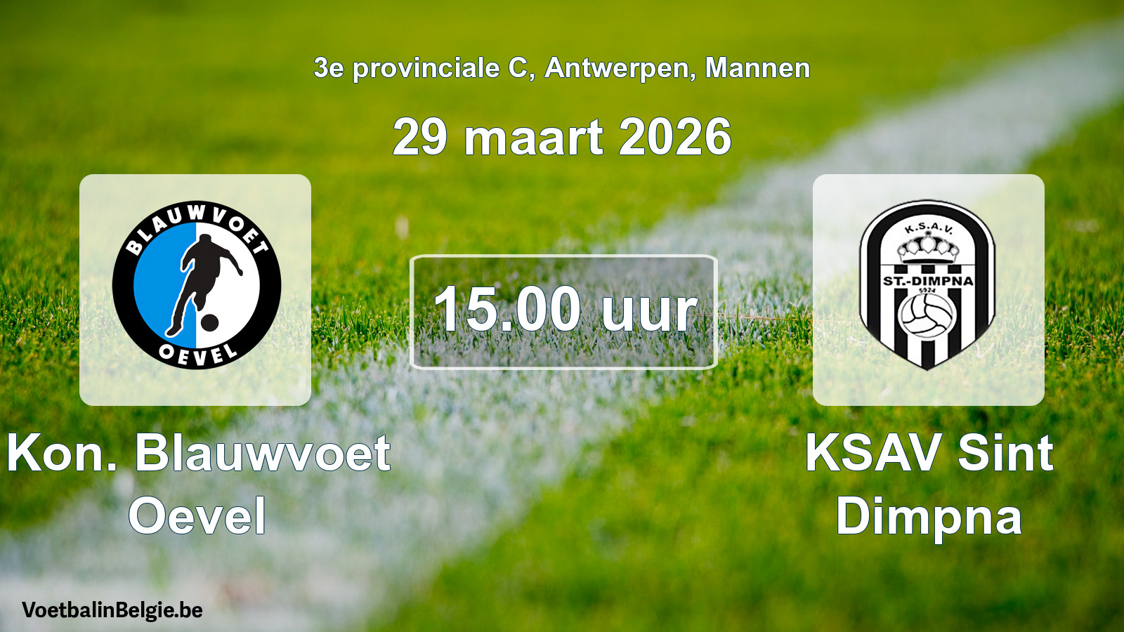 Geplande wedstrijd mannenvoetbal: Kon. Blauwvoet Oevel - KSAV Sint Dimpna (29 maart 2026)