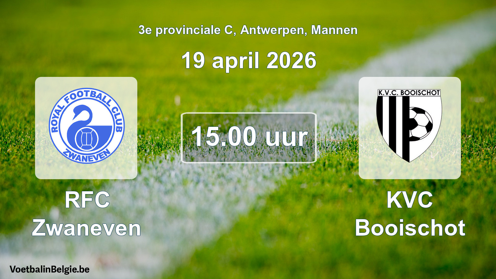 Scheduled match men football: RFC Zwaneven - KVC Booischot (19 April 2026)