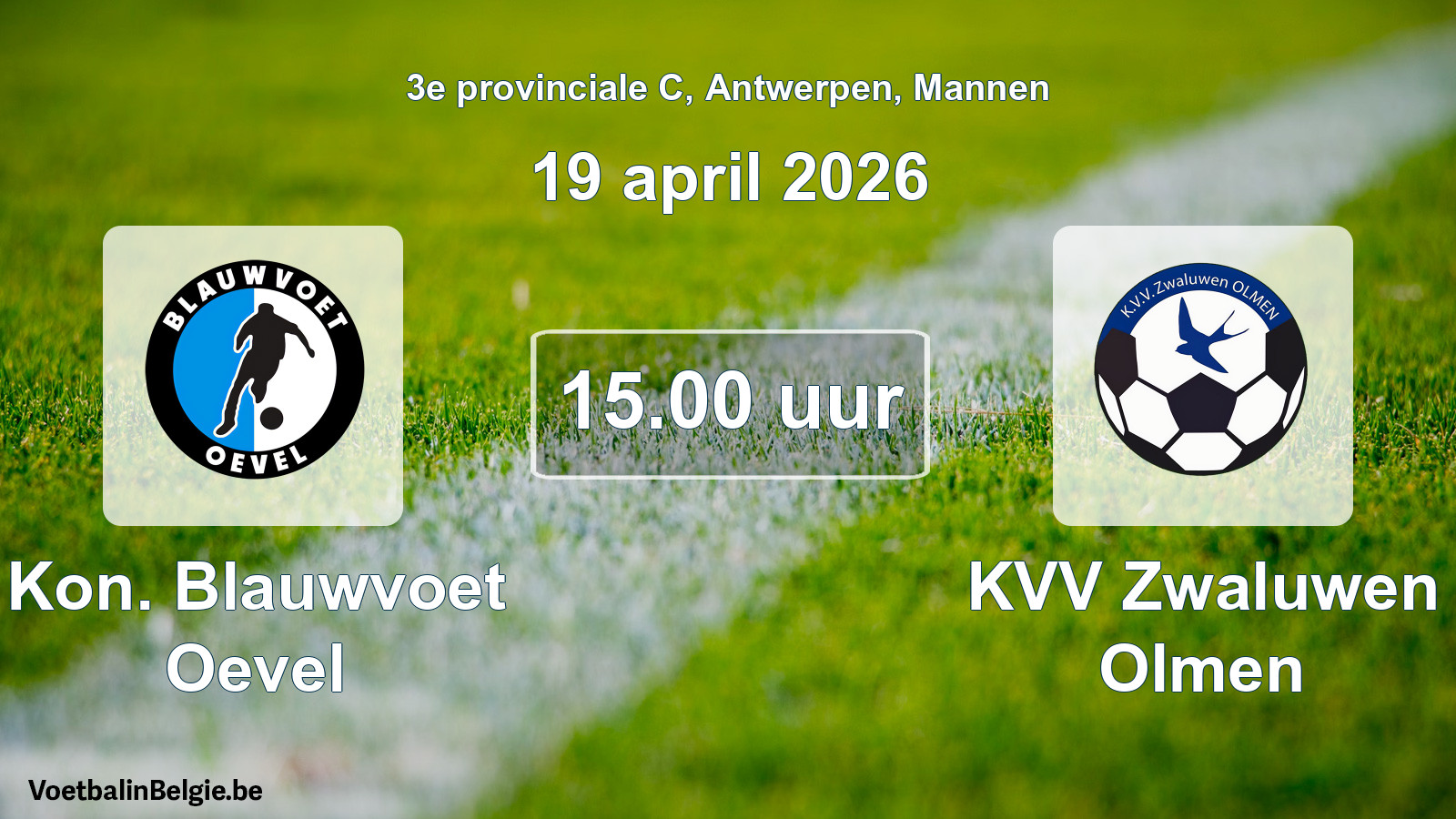 Match prévu football hommes: Kon. Blauwvoet Oevel - KVV Zwaluwen Olmen (19 avril 2026)
