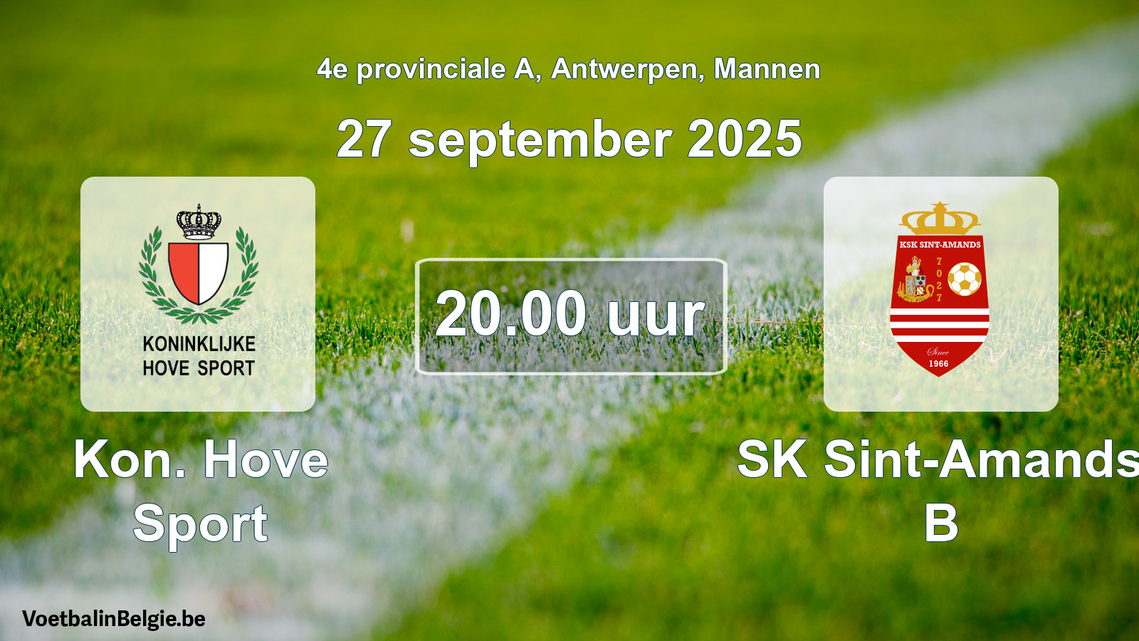 Match prévu football hommes: Kon. Hove Sport - SK Sint-Amands B (27 septembre 2025)