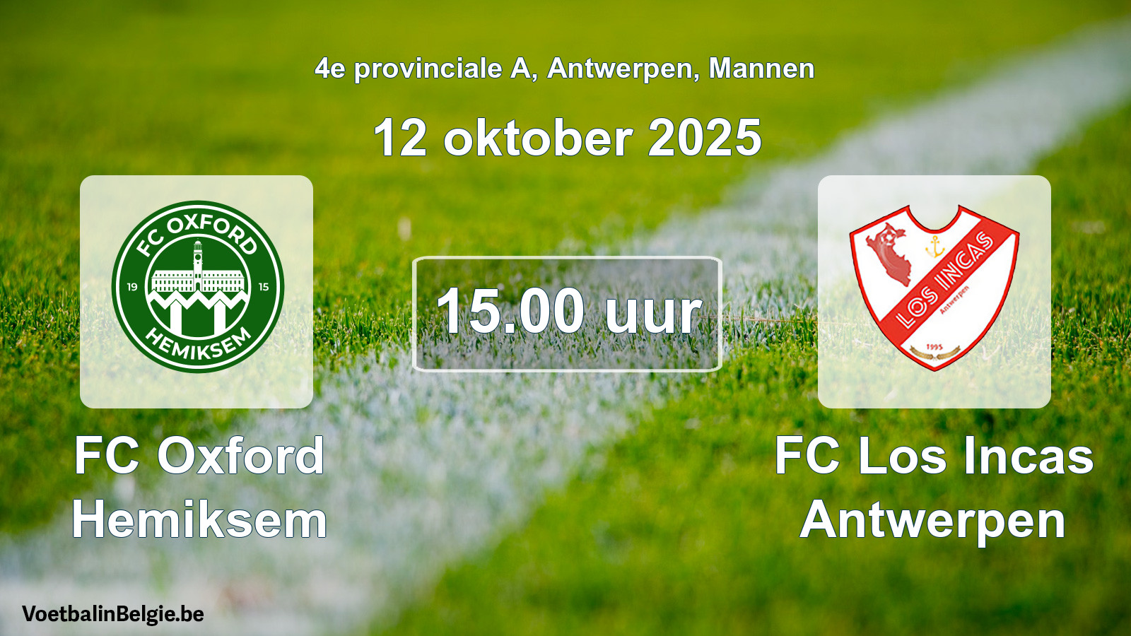 Geplande wedstrijd mannenvoetbal: FC Oxford Hemiksem - FC Los Incas Antwerpen (12 oktober 2025)
