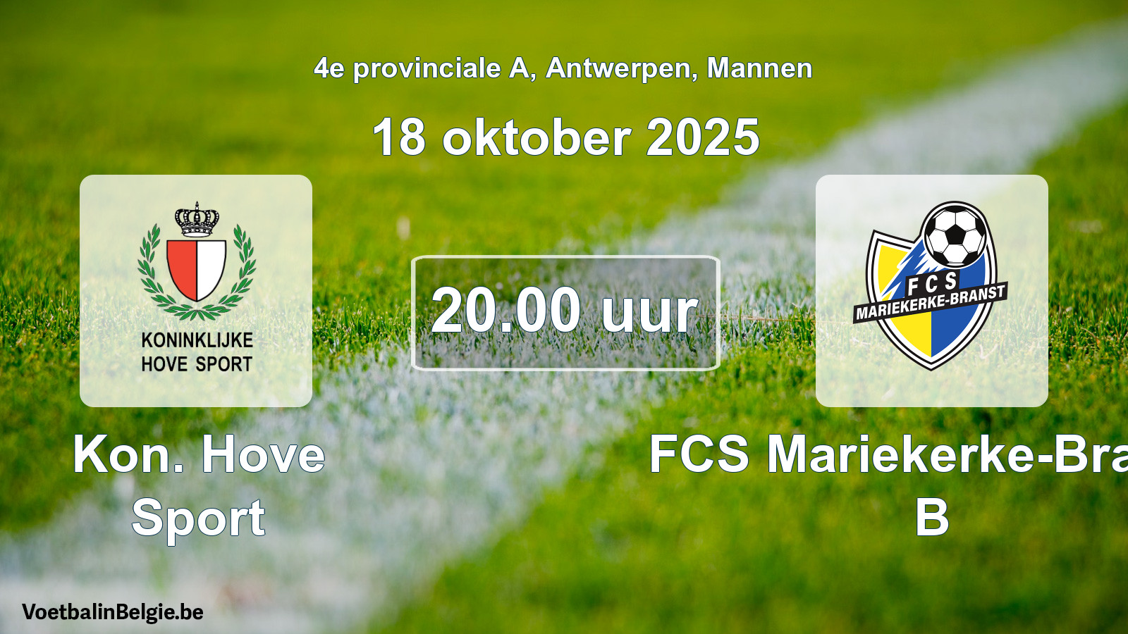 Geplantes Spiel männer-Fußball: Kon. Hove Sport - FCS Mariekerke-Branst B (18 Oktober 2025)
