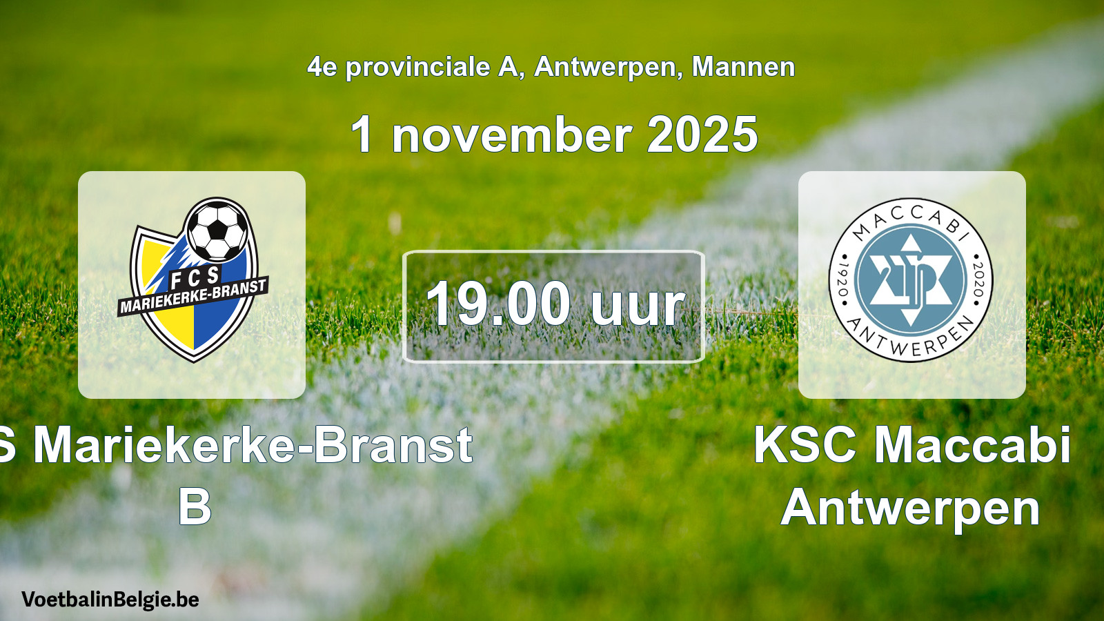 Scheduled match men football: FCS Mariekerke-Branst B - KSC Maccabi Antwerpen (1 November 2025)