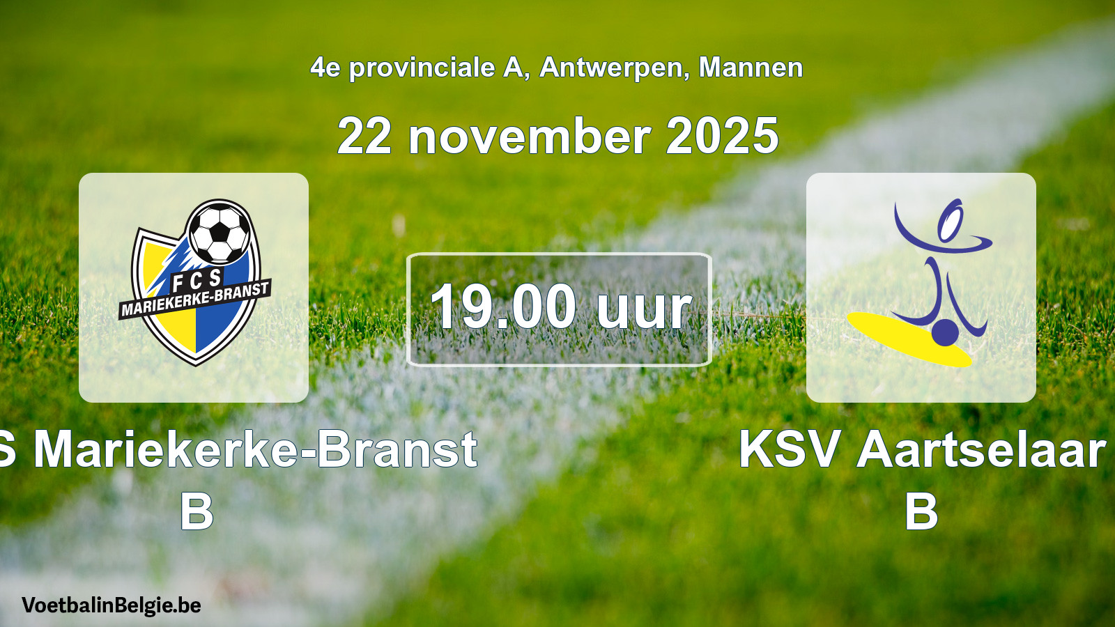 Scheduled match men football: FCS Mariekerke-Branst B - KSV Aartselaar B (22 November 2025)