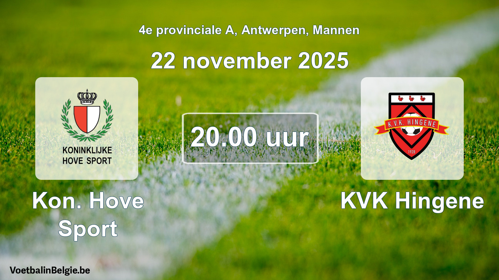 Geplande wedstrijd mannenvoetbal: Kon. Hove Sport - KVK Hingene (22 november 2025)