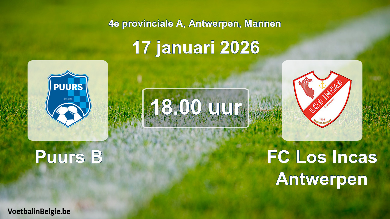 Scheduled match men football: Puurs B - FC Los Incas Antwerpen (17 January 2026)