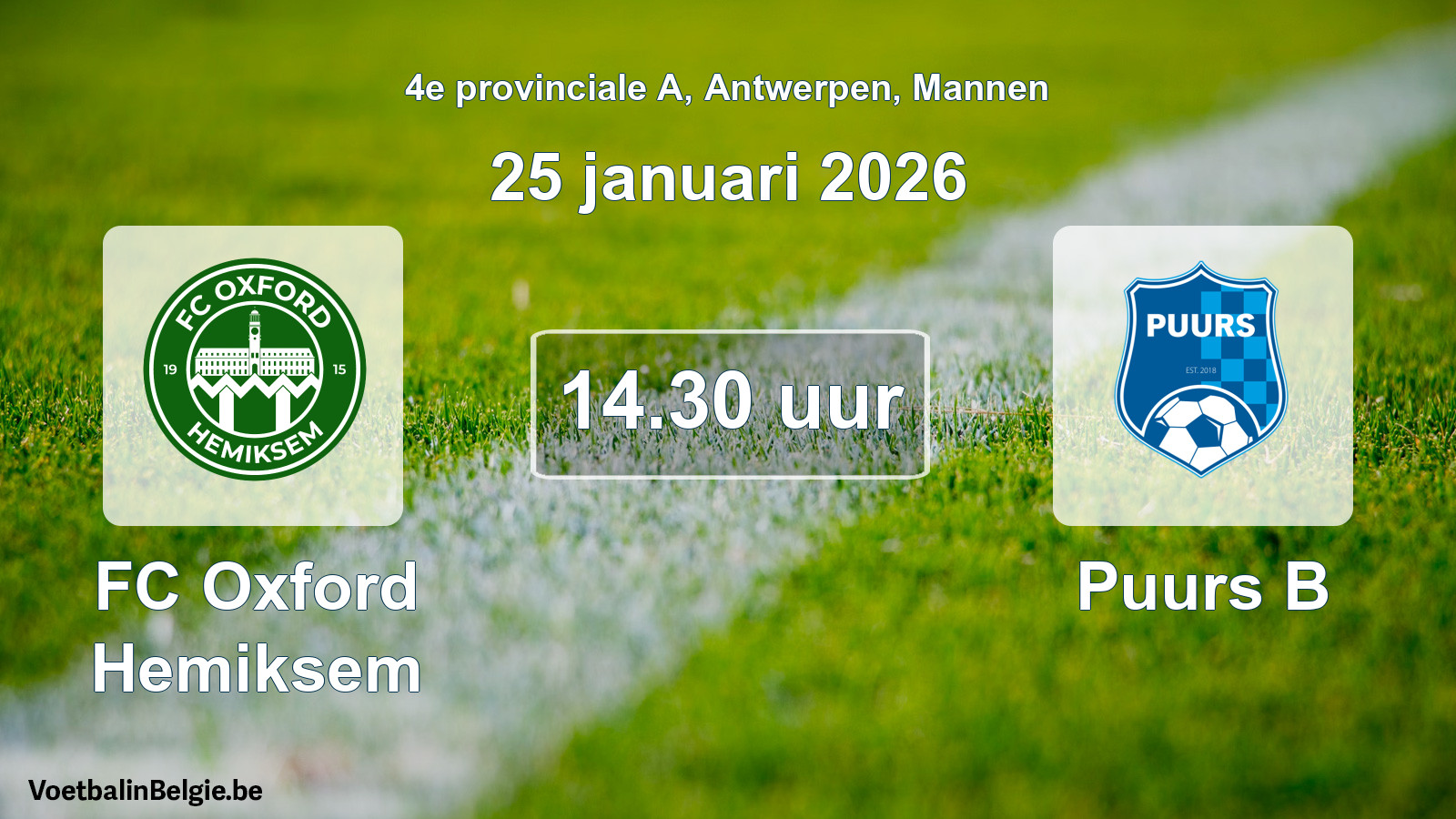 Geplantes Spiel männer-Fußball: FC Oxford Hemiksem - Puurs B (25 Januar 2026)