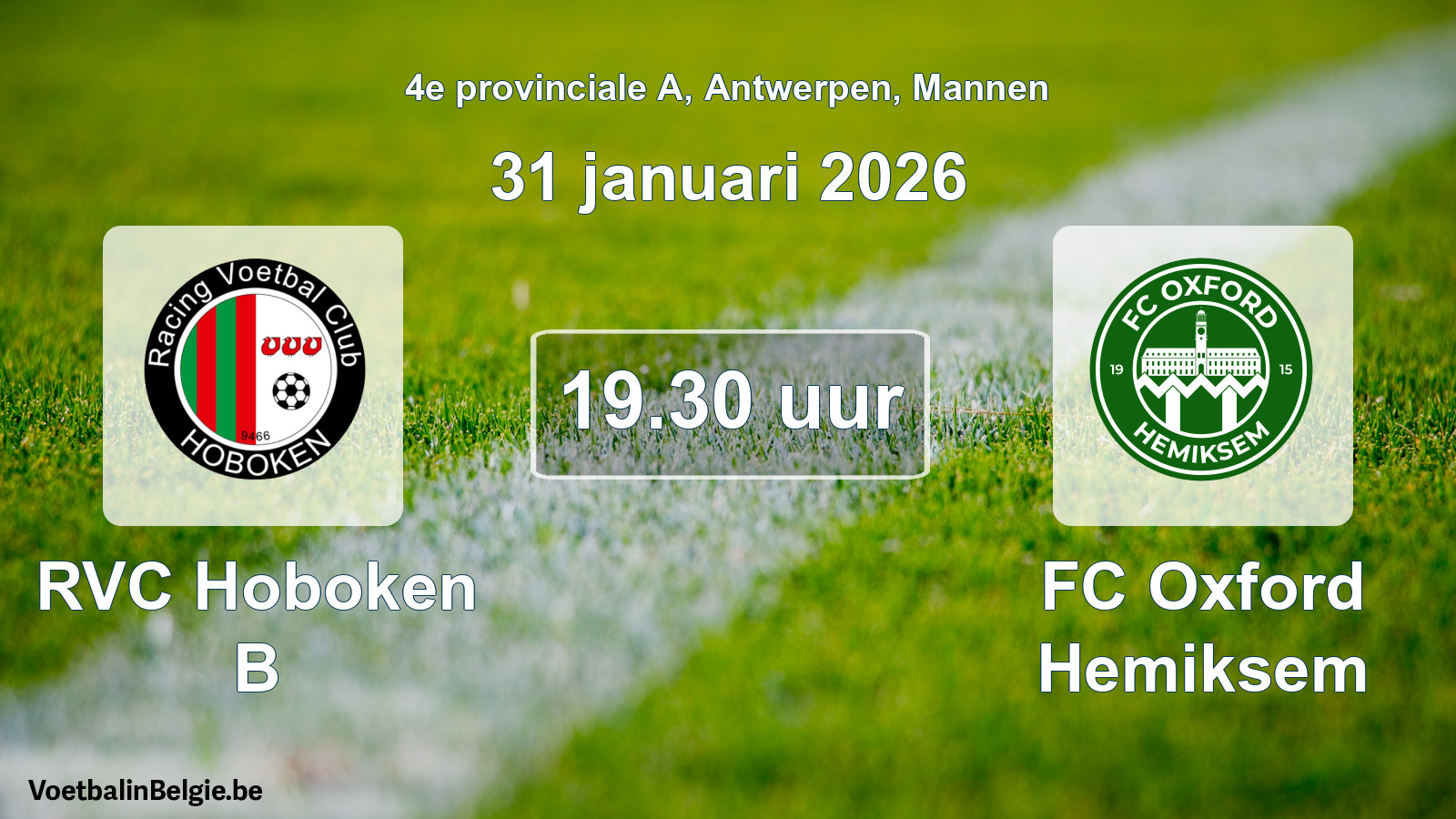Scheduled match men football: RVC Hoboken B - FC Oxford Hemiksem (31 January 2026)