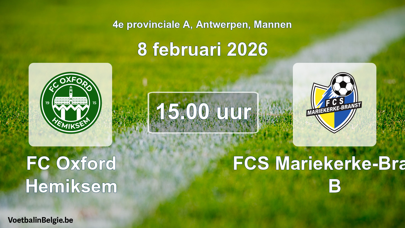 Geplande wedstrijd mannenvoetbal: FC Oxford Hemiksem - FCS Mariekerke-Branst B (8 februari 2026)