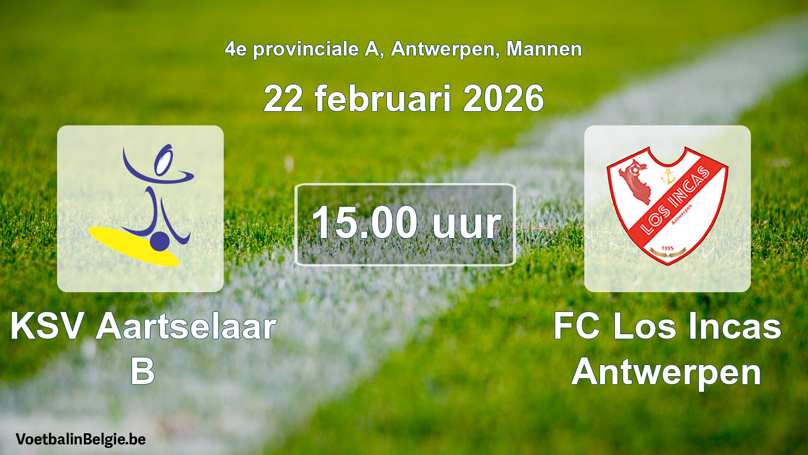 Scheduled match men football: KSV Aartselaar B - FC Los Incas Antwerpen (22 February 2026)