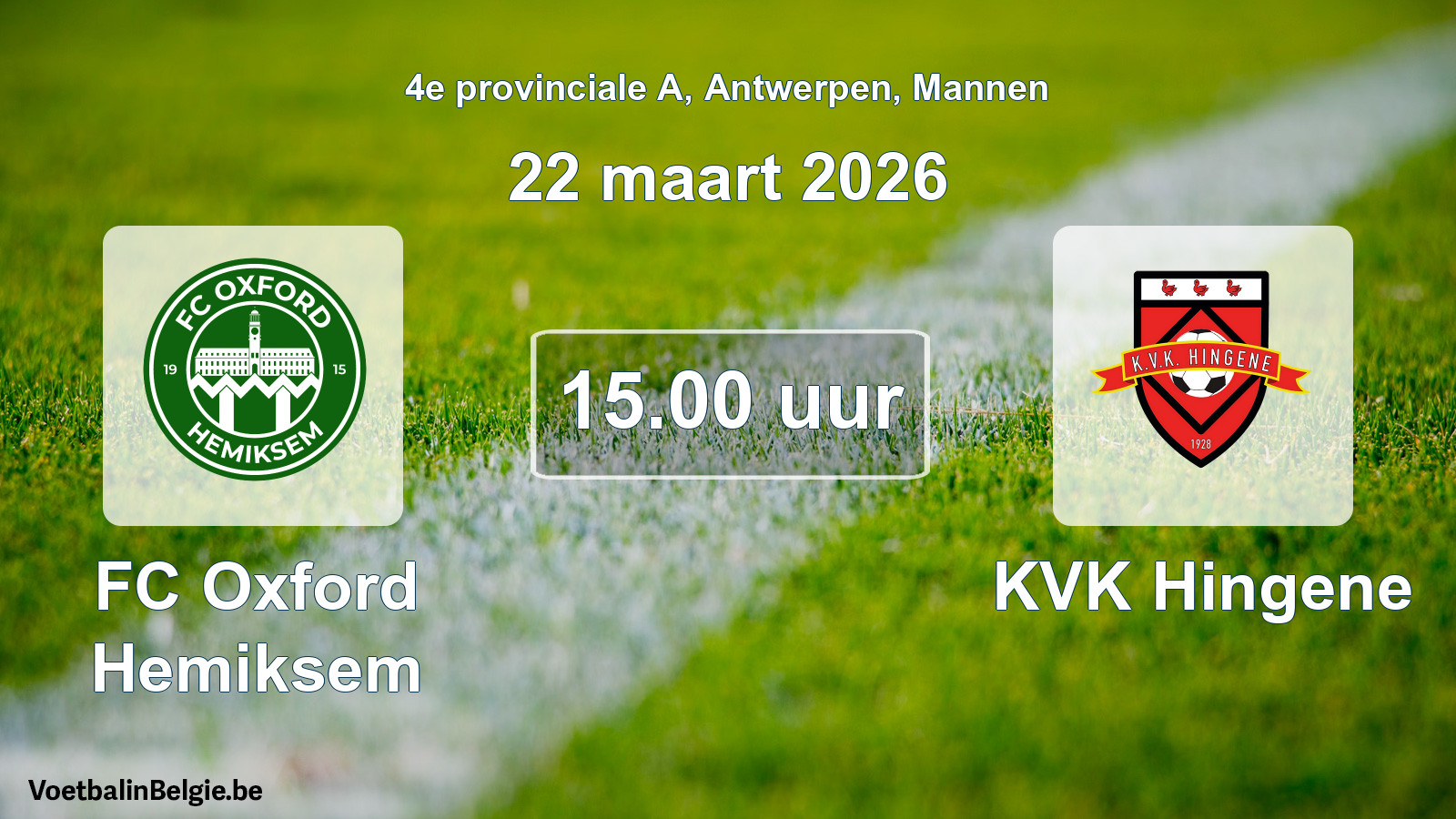 Scheduled match men football: FC Oxford Hemiksem - KVK Hingene (22 March 2026)