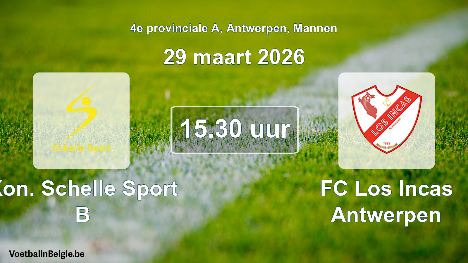 Geplantes Spiel männer-Fußball: Kon. Schelle Sport B - FC Los Incas Antwerpen (29 März 2026)