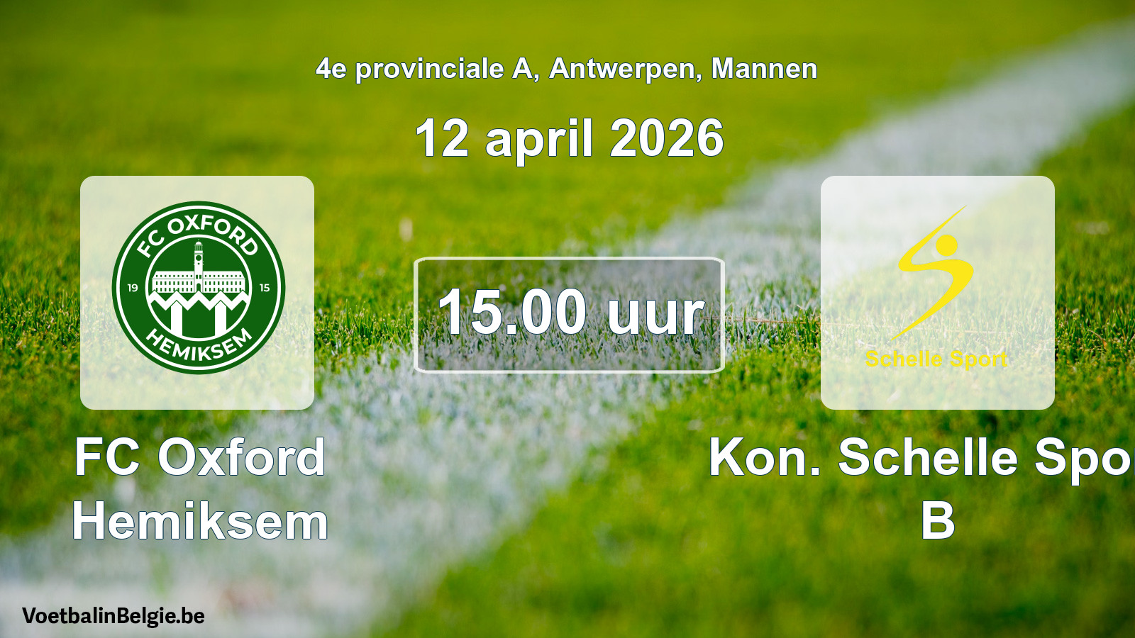 Geplantes Spiel männer-Fußball: FC Oxford Hemiksem - Kon. Schelle Sport B (12 April 2026)