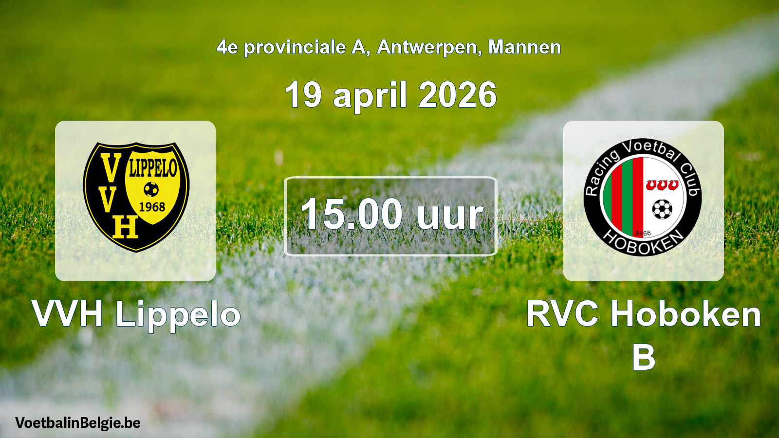 Scheduled match men football: VVH Lippelo - RVC Hoboken B (19 April 2026)