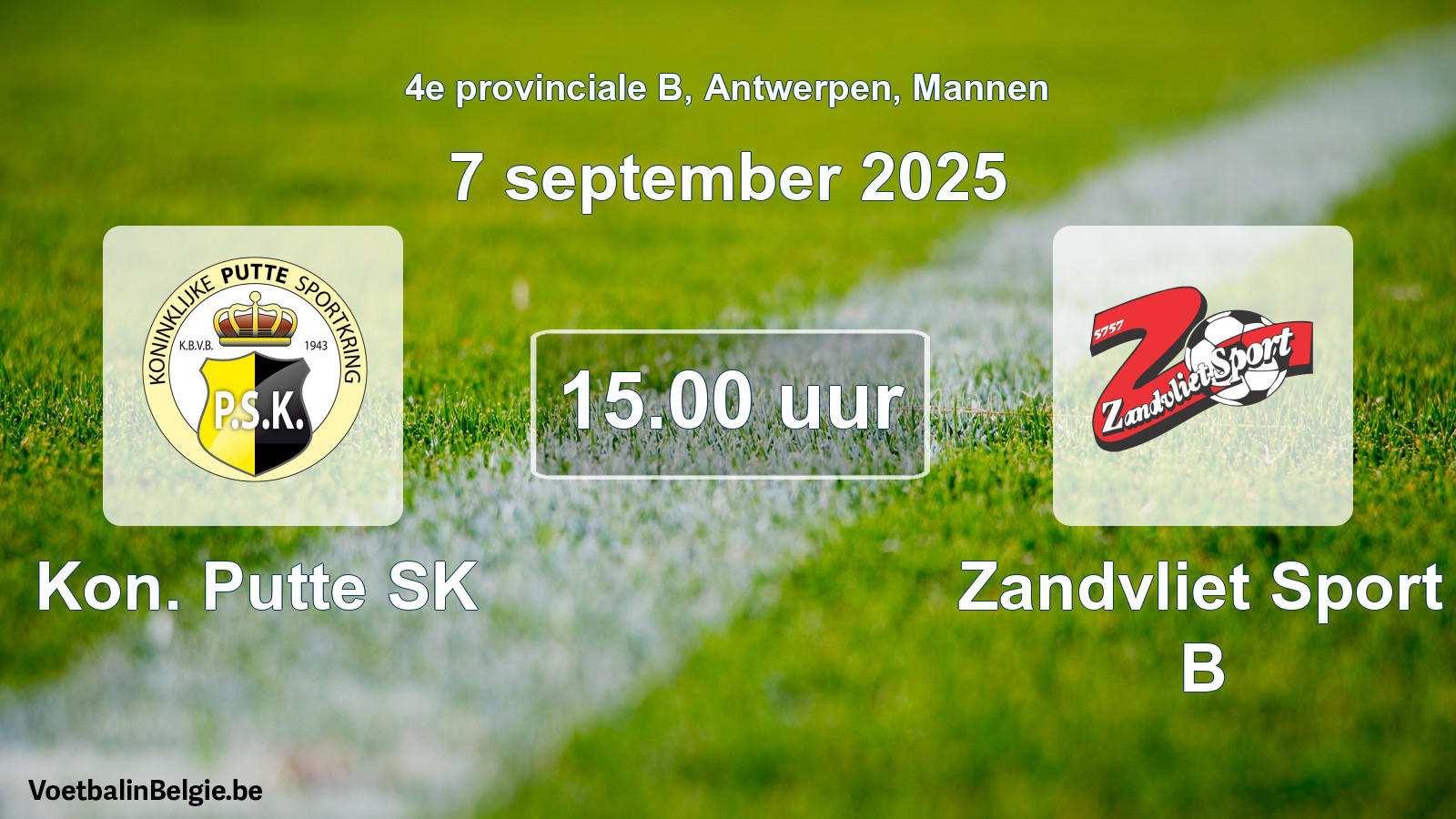 Geplantes Spiel männer-Fußball: Kon. Putte SK - Zandvliet Sport B (7 September 2025)