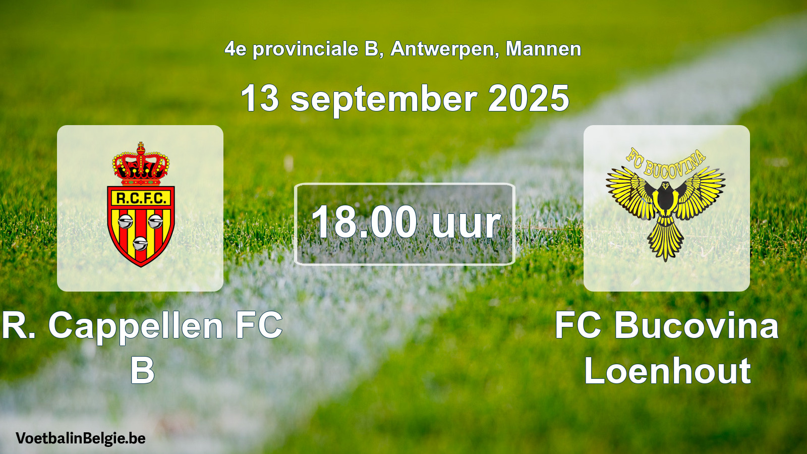 Scheduled match men football: R. Cappellen FC B - FC Bucovina Loenhout (13 September 2025)