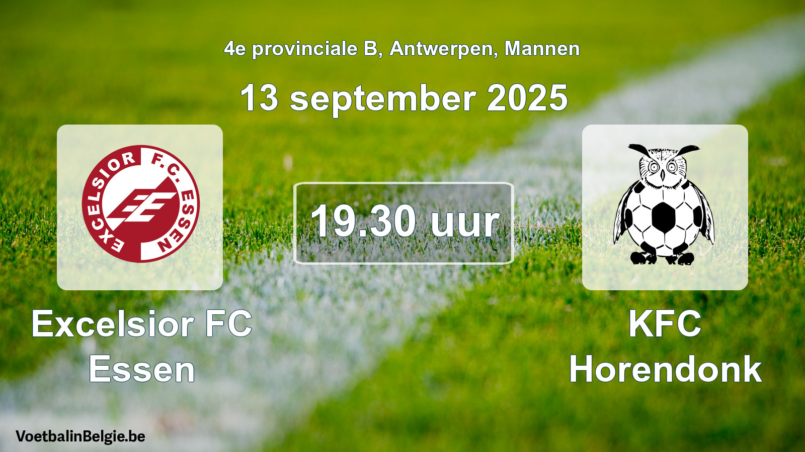 Match prévu football hommes: Excelsior FC Essen - KFC Horendonk (13 septembre 2025)