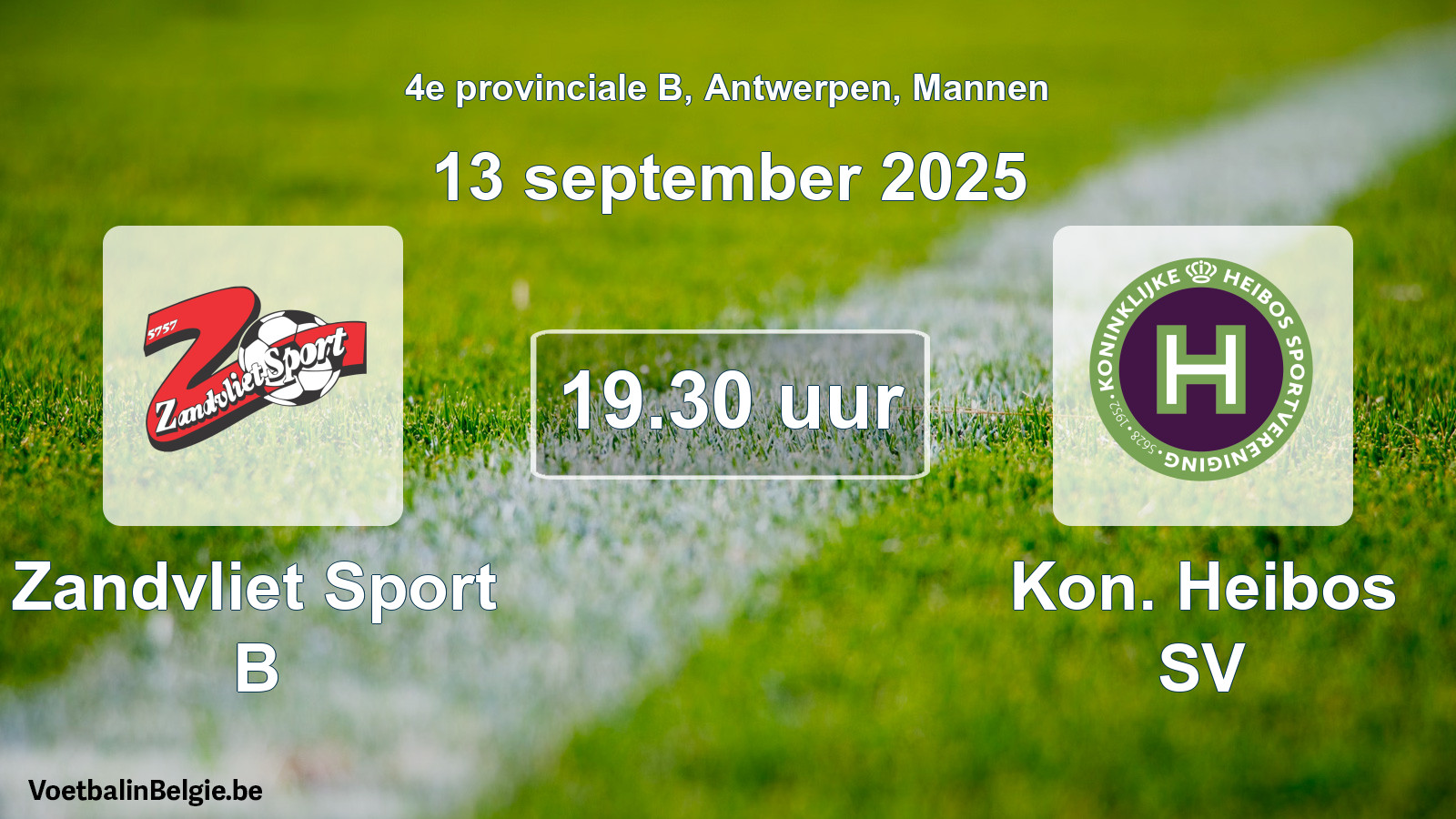 Geplantes Spiel männer-Fußball: Zandvliet Sport B - Kon. Heibos SV (13 September 2025)
