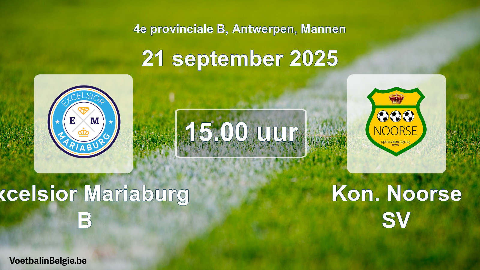 Scheduled match men football: Excelsior Mariaburg B - Kon. Noorse SV (21 September 2025)