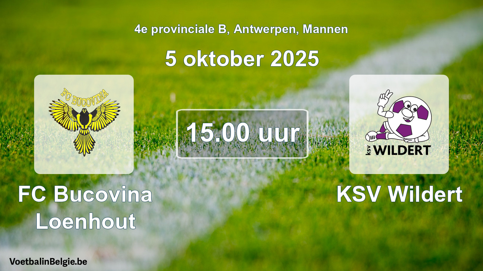 Scheduled match men football: FC Bucovina Loenhout - KSV Wildert (5 October 2025)