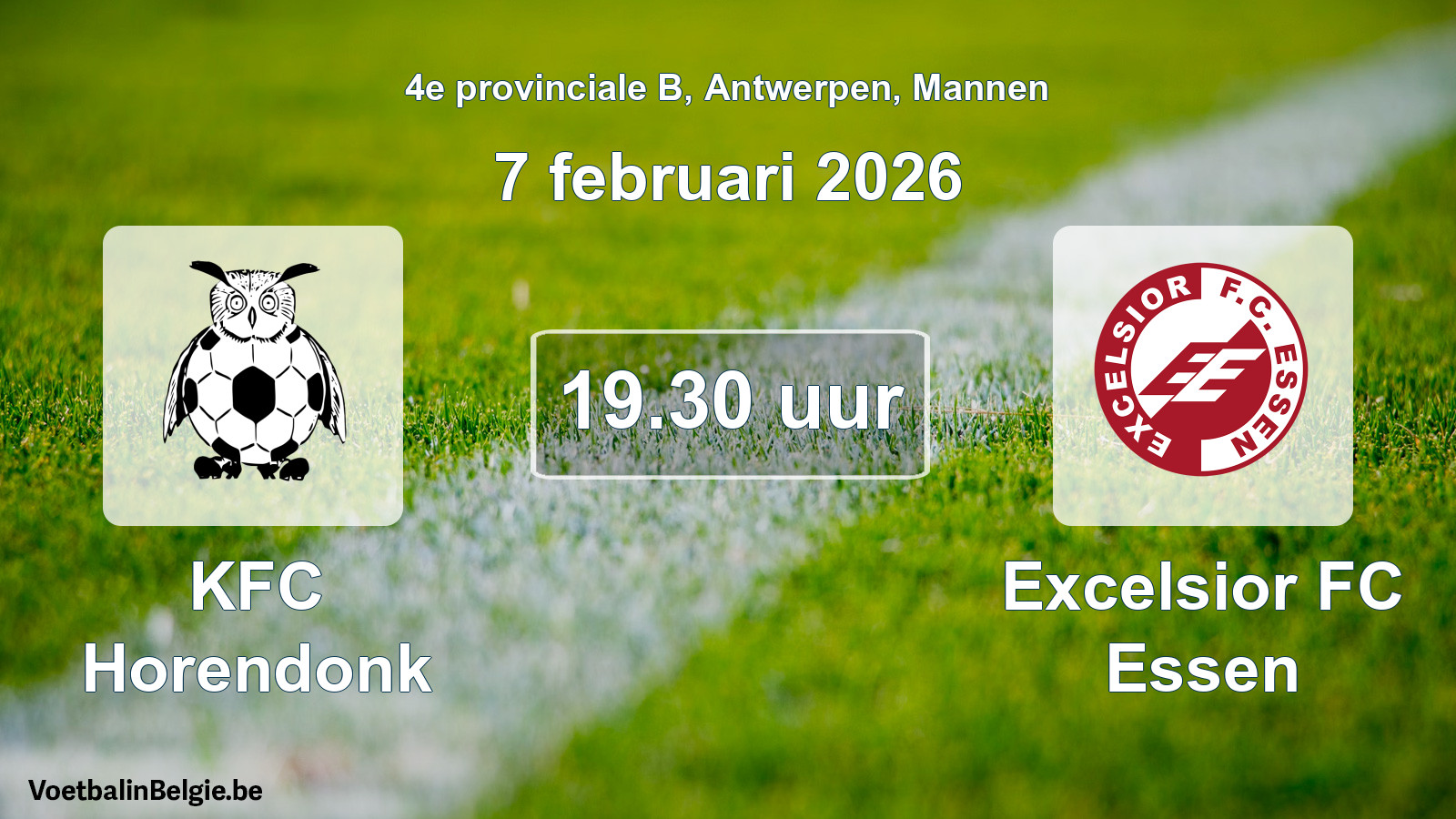 Match prévu football hommes: KFC Horendonk - Excelsior FC Essen (7 février 2026)