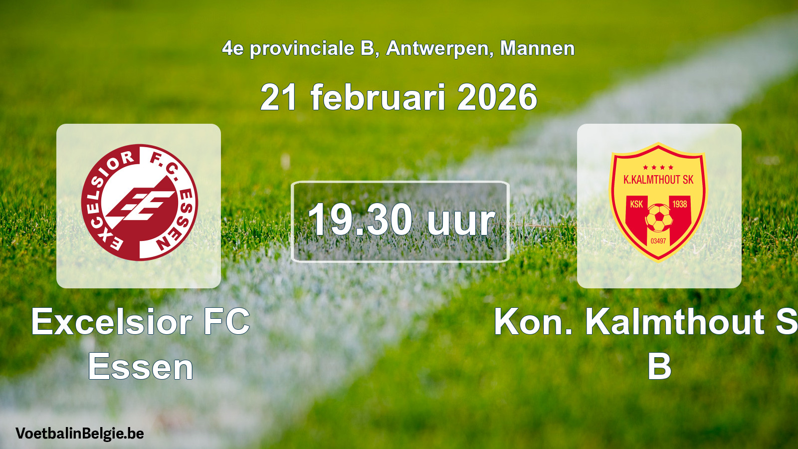Match prévu football hommes: Excelsior FC Essen - Kon. Kalmthout SK B (21 février 2026)