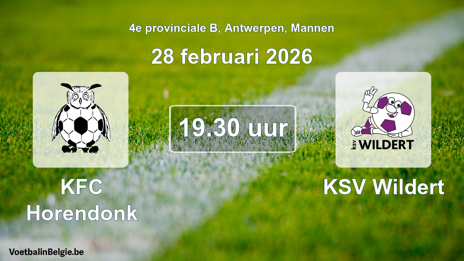 Match prévu football hommes: KFC Horendonk - KSV Wildert (28 février 2026)