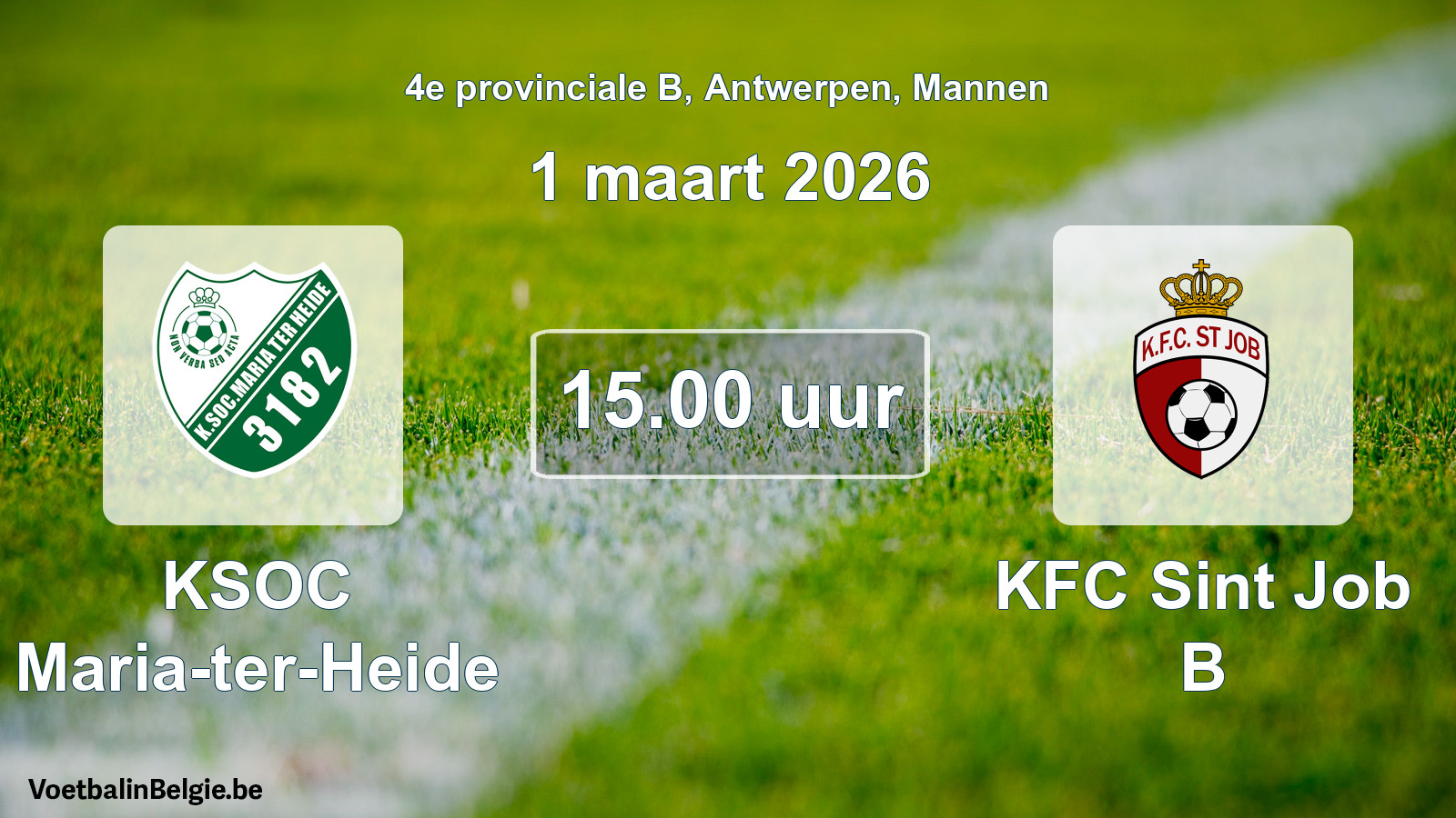 Scheduled match men football: KSOC Maria-ter-Heide - KFC Sint Job B (1 March 2026)