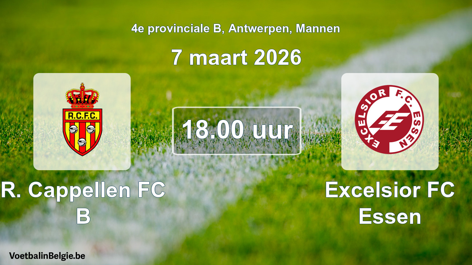 Match prévu football hommes: R. Cappellen FC B - Excelsior FC Essen (7 mars 2026)