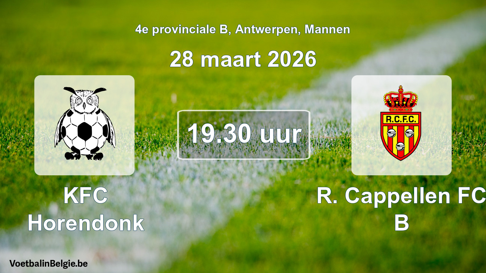 Scheduled match men football: KFC Horendonk - R. Cappellen FC B (28 March 2026)