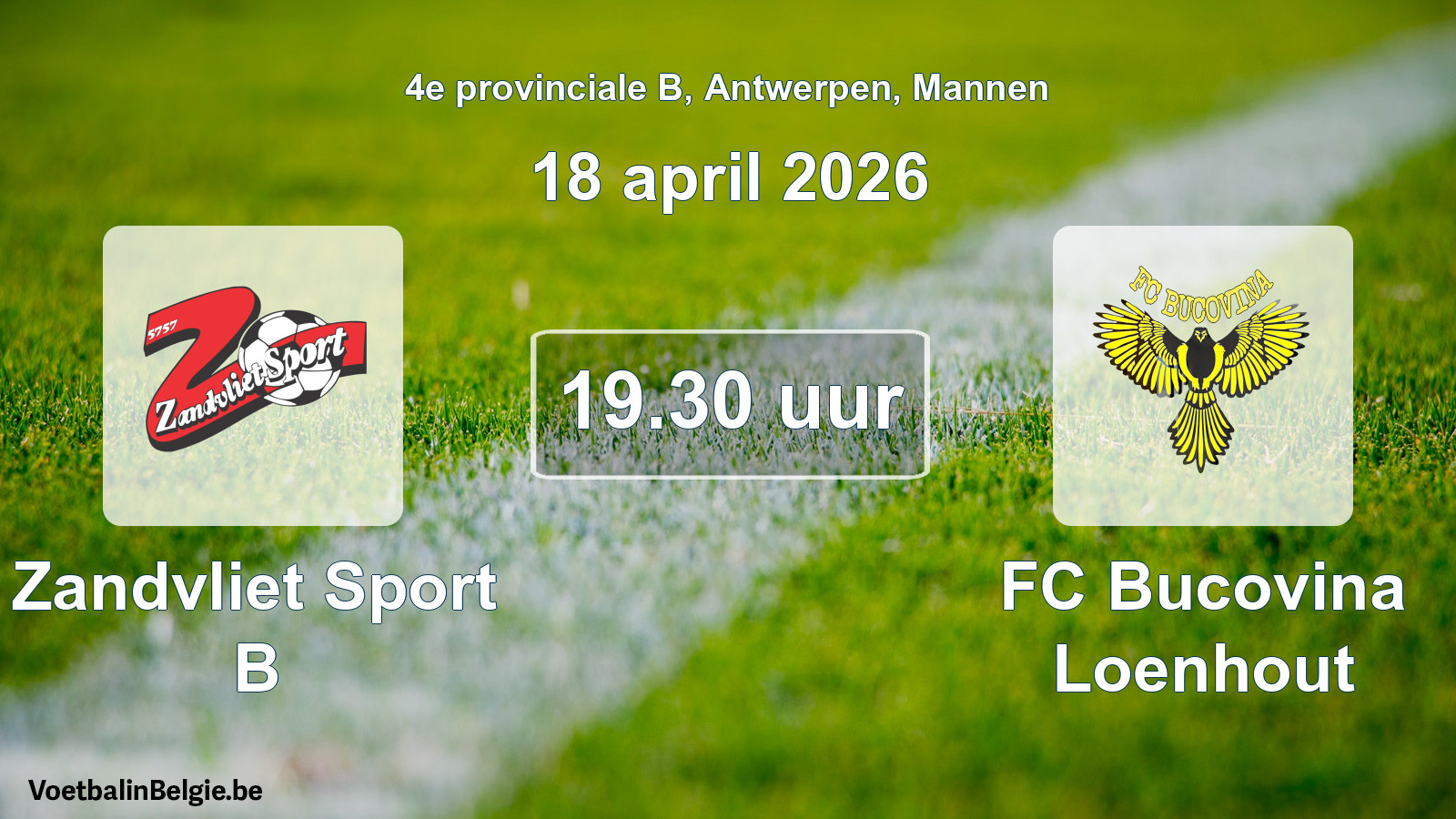Geplande wedstrijd mannenvoetbal: Zandvliet Sport B - FC Bucovina Loenhout (18 april 2026)