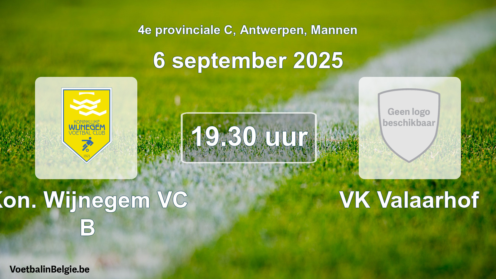 Scheduled match men football: Kon. Wijnegem VC B - VK Valaarhof (6 September 2025)