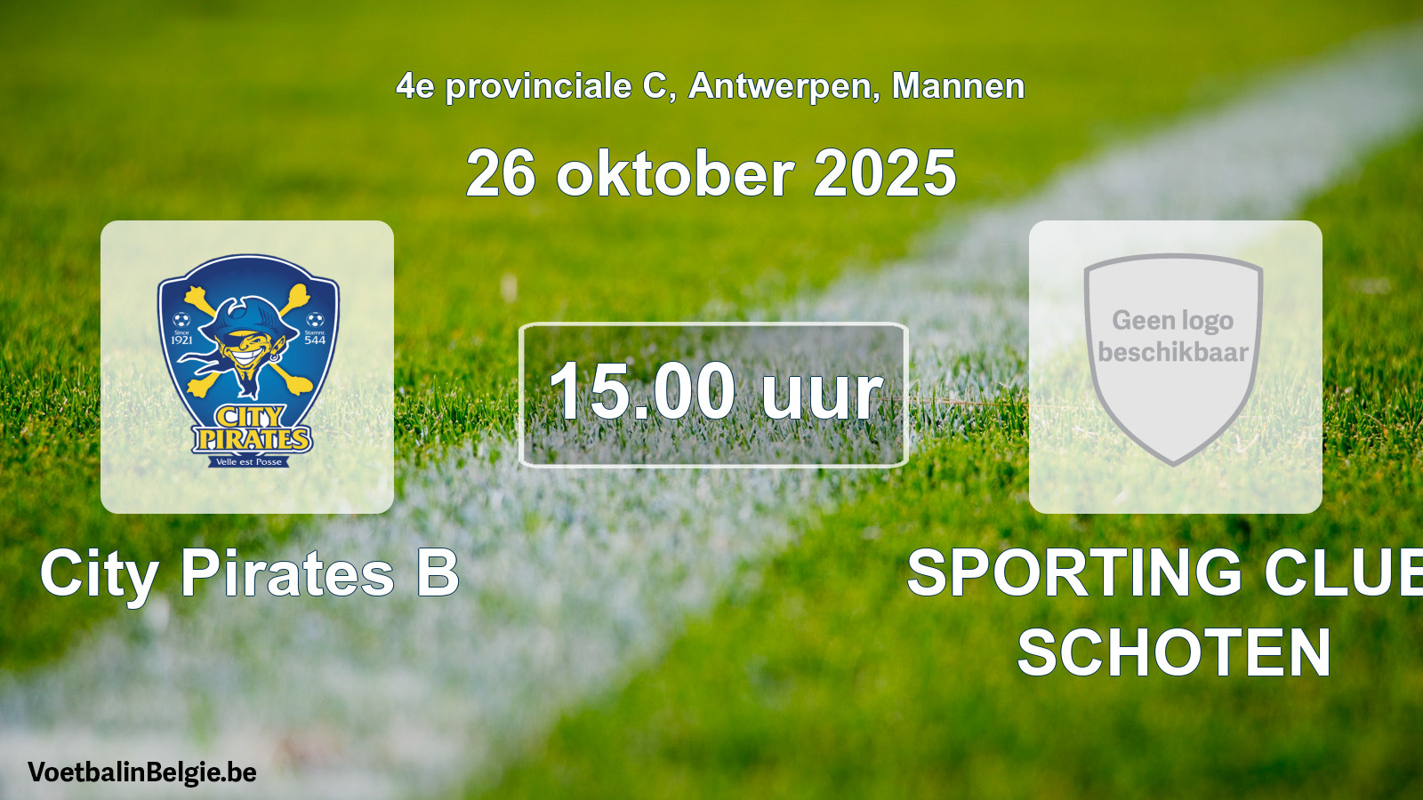Geplantes Spiel männer-Fußball: City Pirates B - SPORTING CLUB SCHOTEN (26 Oktober 2025)