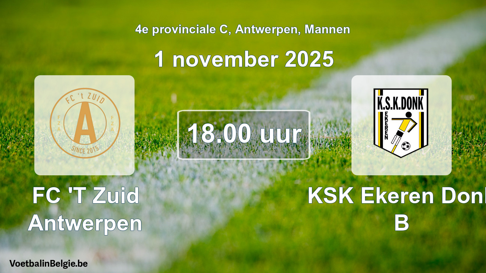Scheduled match men football: FC 'T Zuid Antwerpen - KSK Ekeren Donk B (1 November 2025)