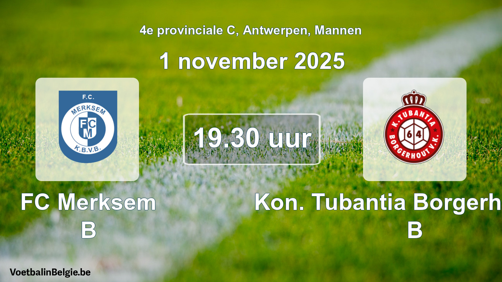 Scheduled match men football: FC Merksem B - Kon. Tubantia Borgerhout VK B (1 November 2025)