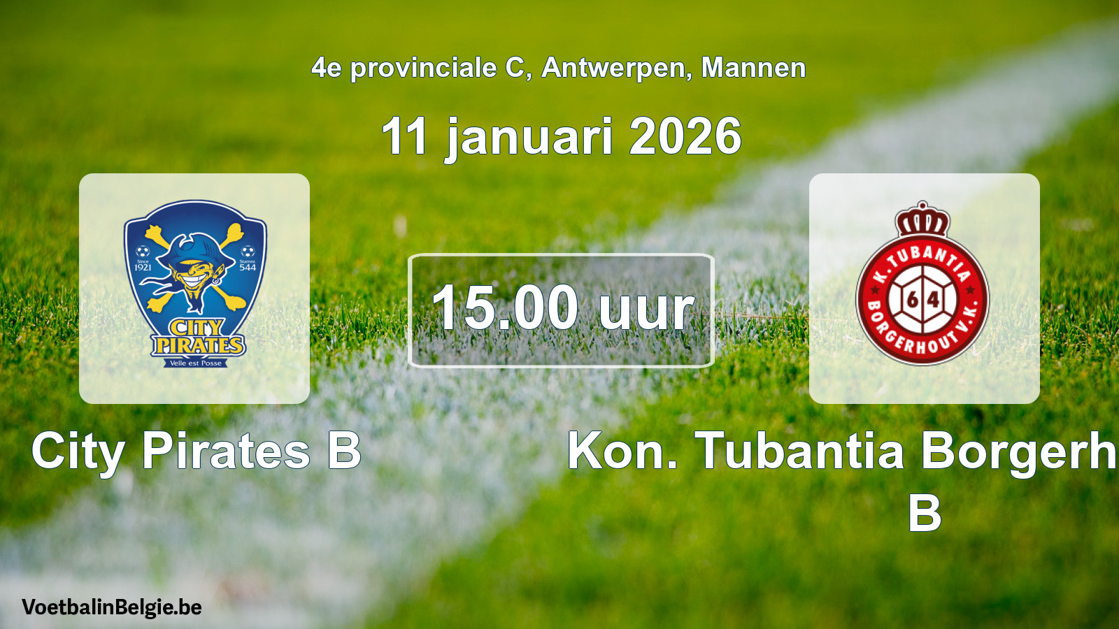 Scheduled match men football: City Pirates B - Kon. Tubantia Borgerhout VK B (11 January 2026)
