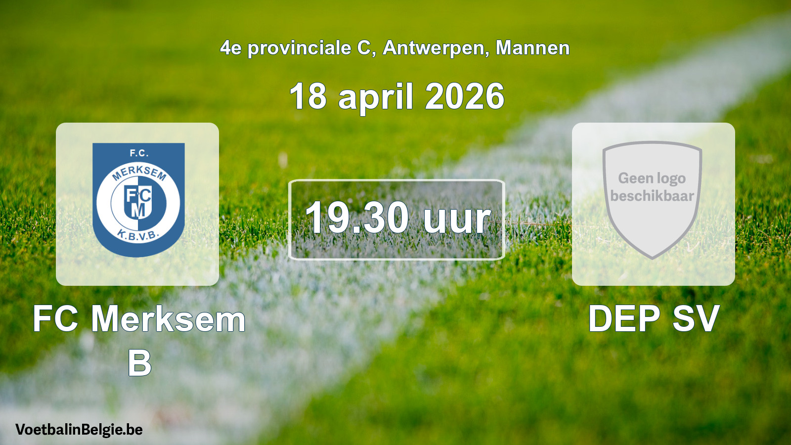 Scheduled match men football: FC Merksem B - DEP SV (18 April 2026)