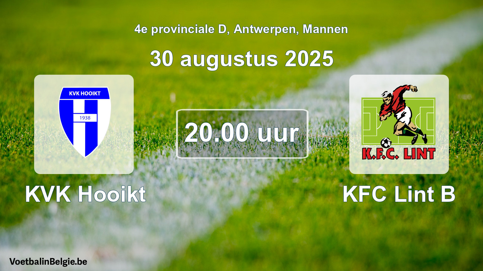 Scheduled match men football: KVK Hooikt - KFC Lint B (30 August 2025)