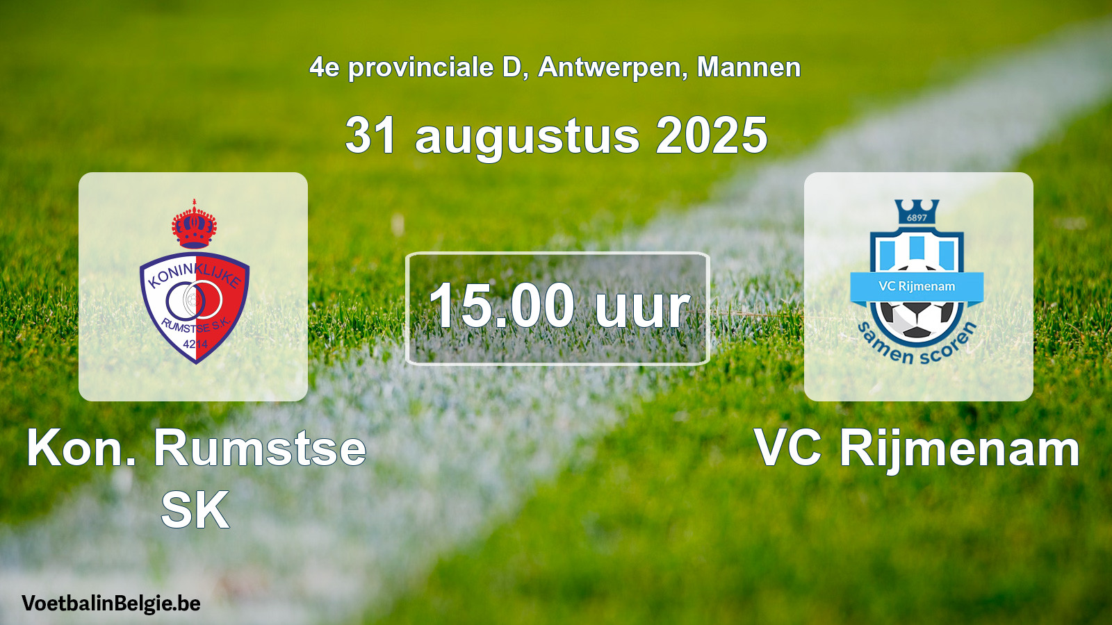 Geplantes Spiel männer-Fußball: Kon. Rumstse SK - VC Rijmenam (31 August 2025)