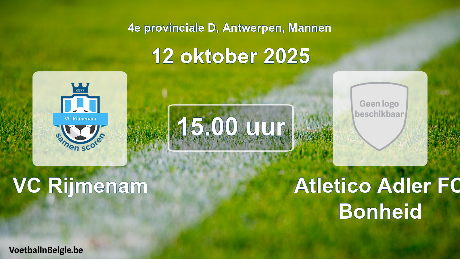 Scheduled match men football: VC Rijmenam - Atletico Adler FC Bonheid (12 October 2025)