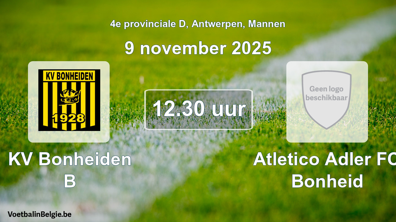 Scheduled match men football: KV Bonheiden B - Atletico Adler FC Bonheid (9 November 2025)