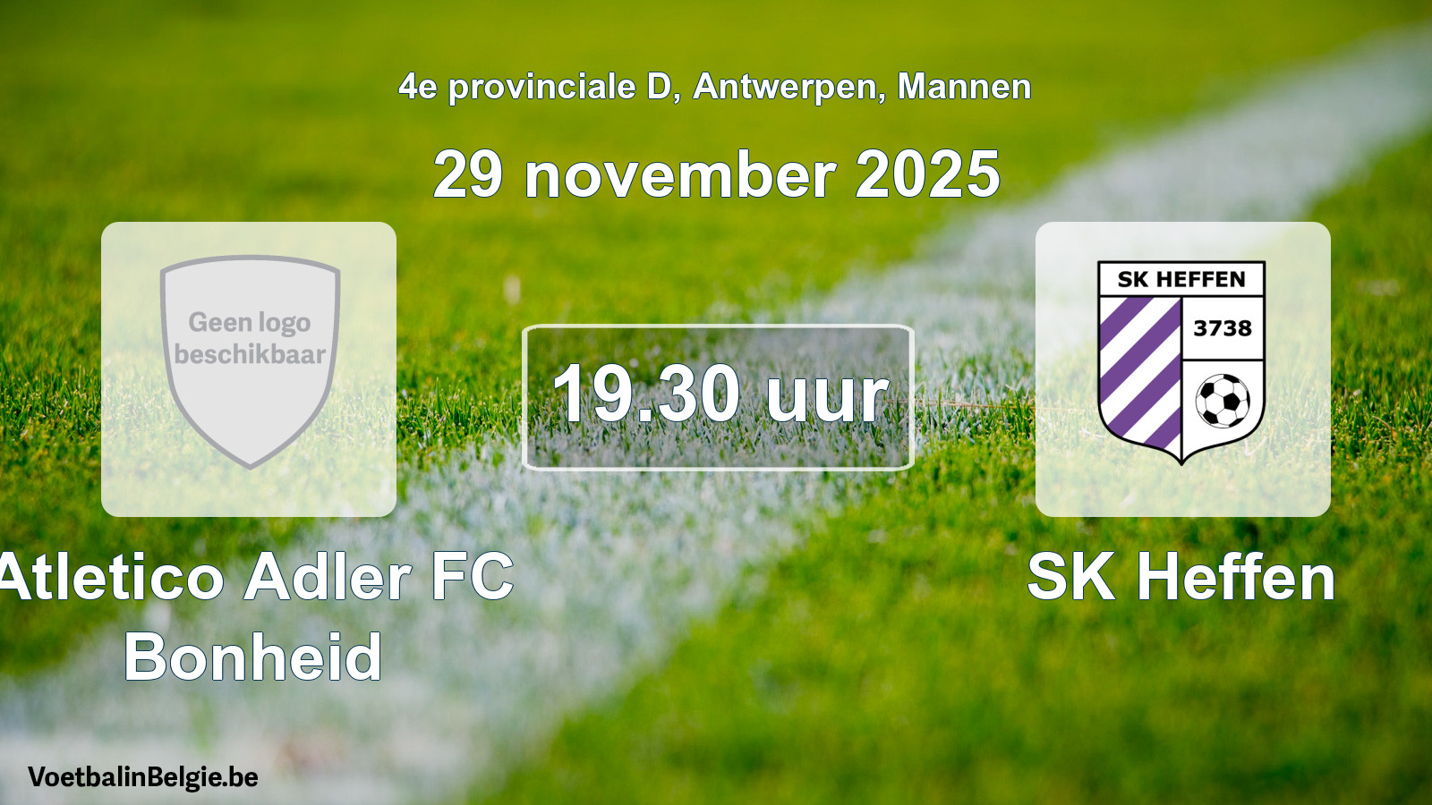 Scheduled match men football: Atletico Adler FC Bonheid - SK Heffen (29 November 2025)