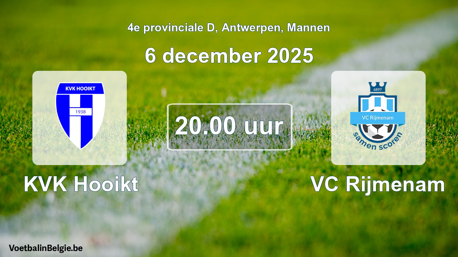 Scheduled match men football: KVK Hooikt - VC Rijmenam (6 December 2025)