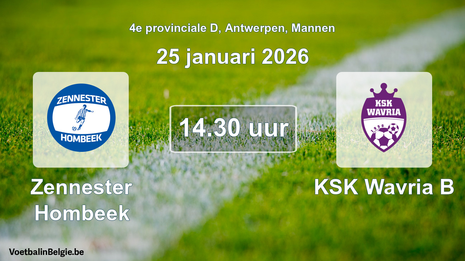 Scheduled match men football: Zennester Hombeek - KSK Wavria B (25 January 2026)