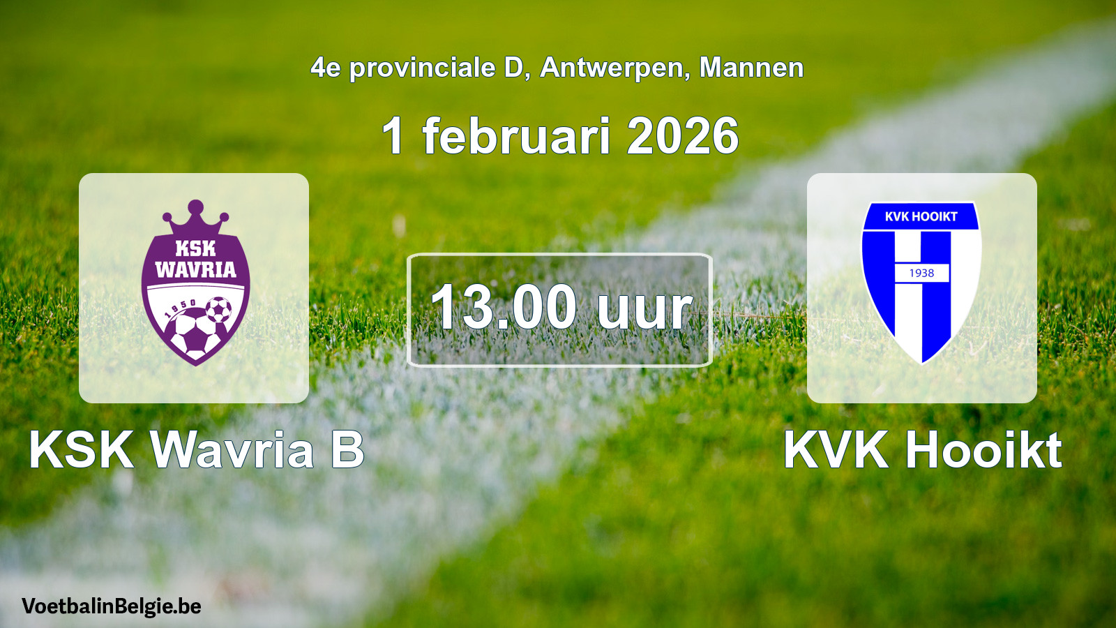 Scheduled match men football: KSK Wavria B - KVK Hooikt (1 February 2026)