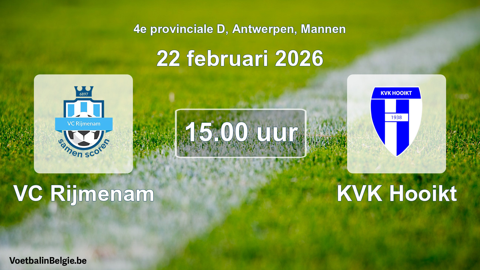 Scheduled match men football: VC Rijmenam - KVK Hooikt (22 February 2026)